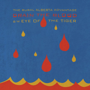 Drain The Blood dari The Rural Alberta Advantage