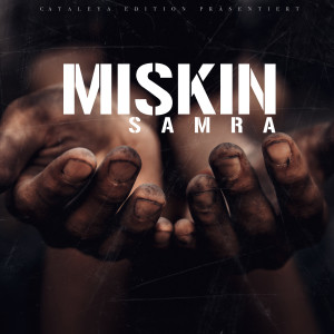 收聽Samra的Miskin歌詞歌曲