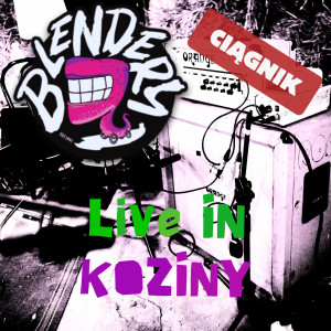 Blenders的專輯Ciągnik (Live in Koziny)