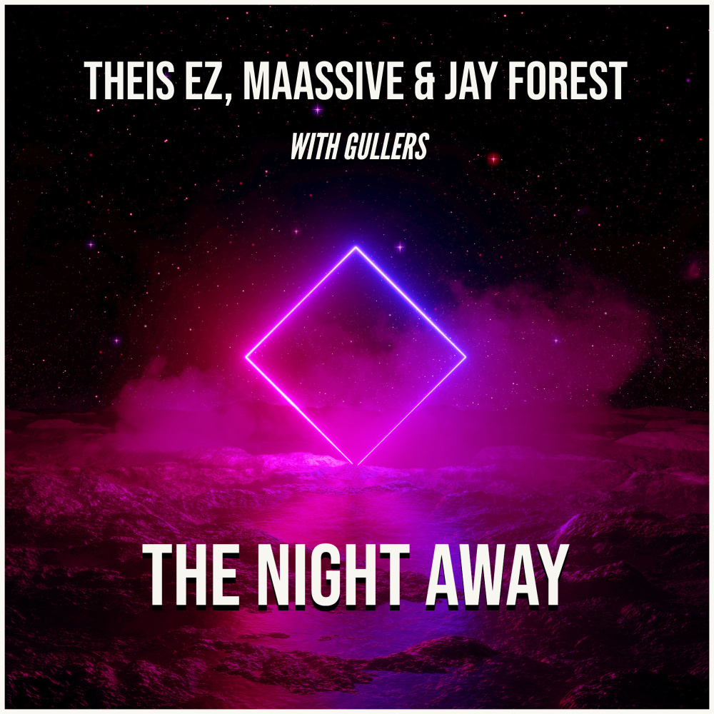 The Night Away(with Gullers)