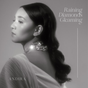 Raining Diamonds Gleaming dari Andira