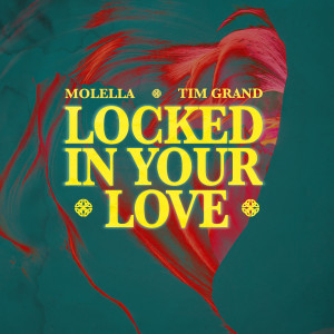 Dengarkan lagu Locked In Your Love nyanyian Molella dengan lirik