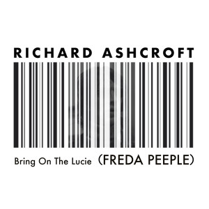 Richard Ashcroft的專輯Bring on the Lucie (FREDA PEEPLE)