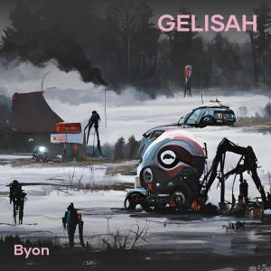 收聽Byon的Gelisah歌詞歌曲