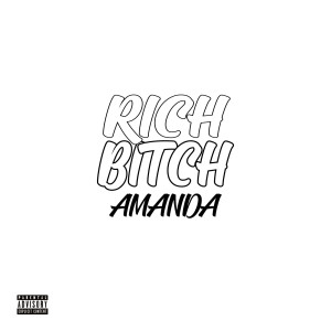 Rich Bitch (Explicit)