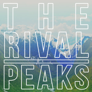 The Rival的专辑Peaks