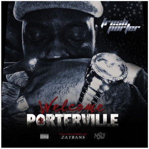 Album Welcome 2 Porterville (Explicit) from FRESH PORTER