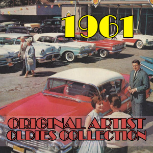 Various Artists的專輯1961 Original Artist Oldies Collection