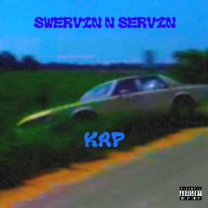Kap的專輯Swervin n Servin (Explicit)