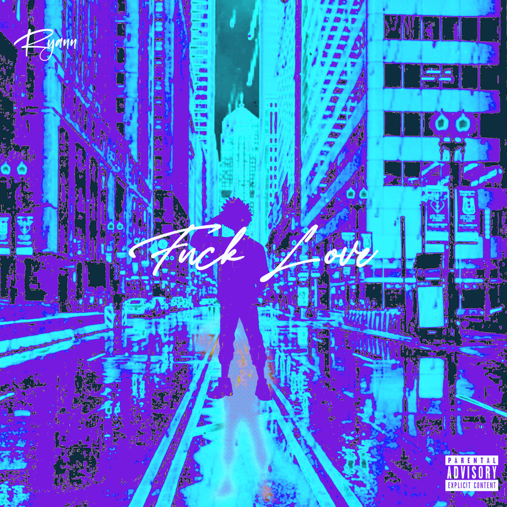 Fuck Love (Explicit)
