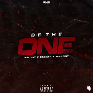 收聽Saviest的Be the One (Explicit)歌詞歌曲