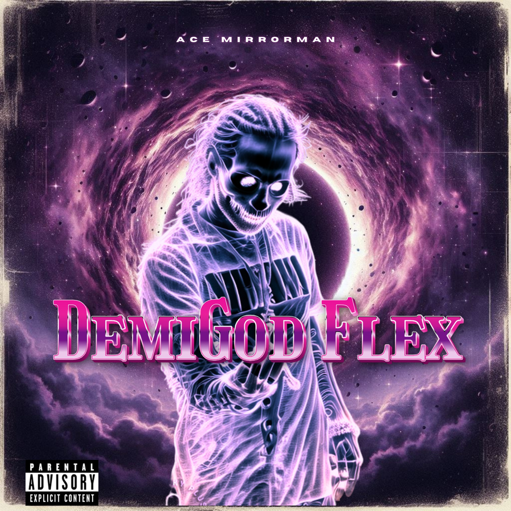 DemiGod Flex (Explicit)