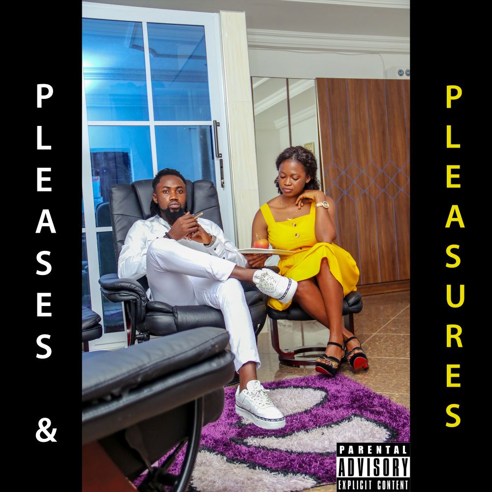 Pleases & Pleasures (Explicit)