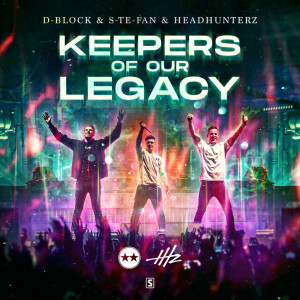 Album Keepers Of Our Legacy oleh Headhunterz