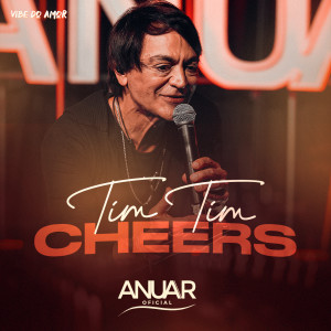 Album Tim Tim Cheers (Vibe do Amor) (Ao Vivo) from 