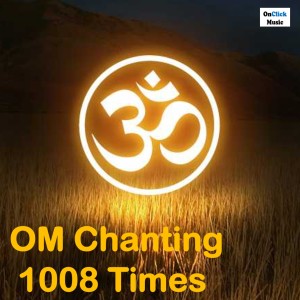 Listen to Om Chanting 1008 Times (Meditational Version) song with lyrics from Wasudeo Borekar