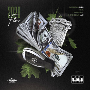 2020 Flow (Explicit) dari CashSquad Chris