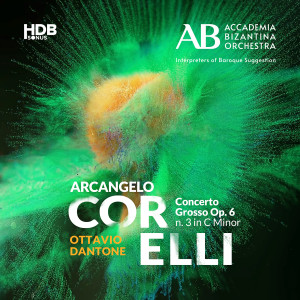 อัลบัม A. Corelli: Concerto Grosso Op. 6 No. 3 in C Minor ศิลปิน Arcangelo Corelli Trio