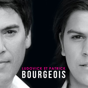 Album Ludovick et Patrick Bourgeois from Ludovick Bourgeois