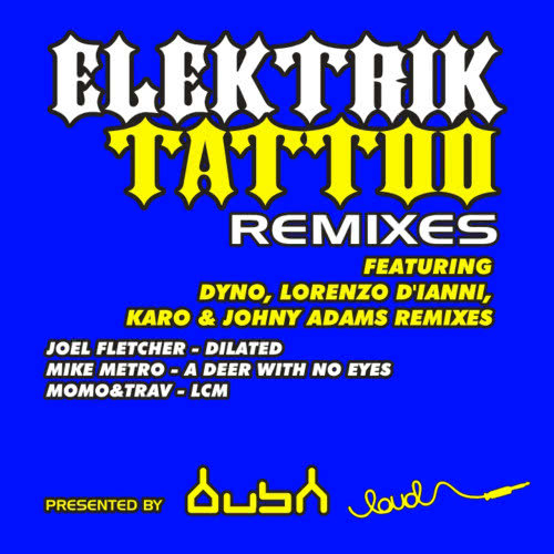 Elektrik Tattoo (Remix E.P)