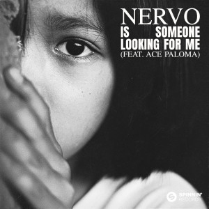 ดาวน์โหลดและฟังเพลง Is Someone Looking for Me (feat. Ace Paloma) (Extended Mix) พร้อมเนื้อเพลงจาก NERVO