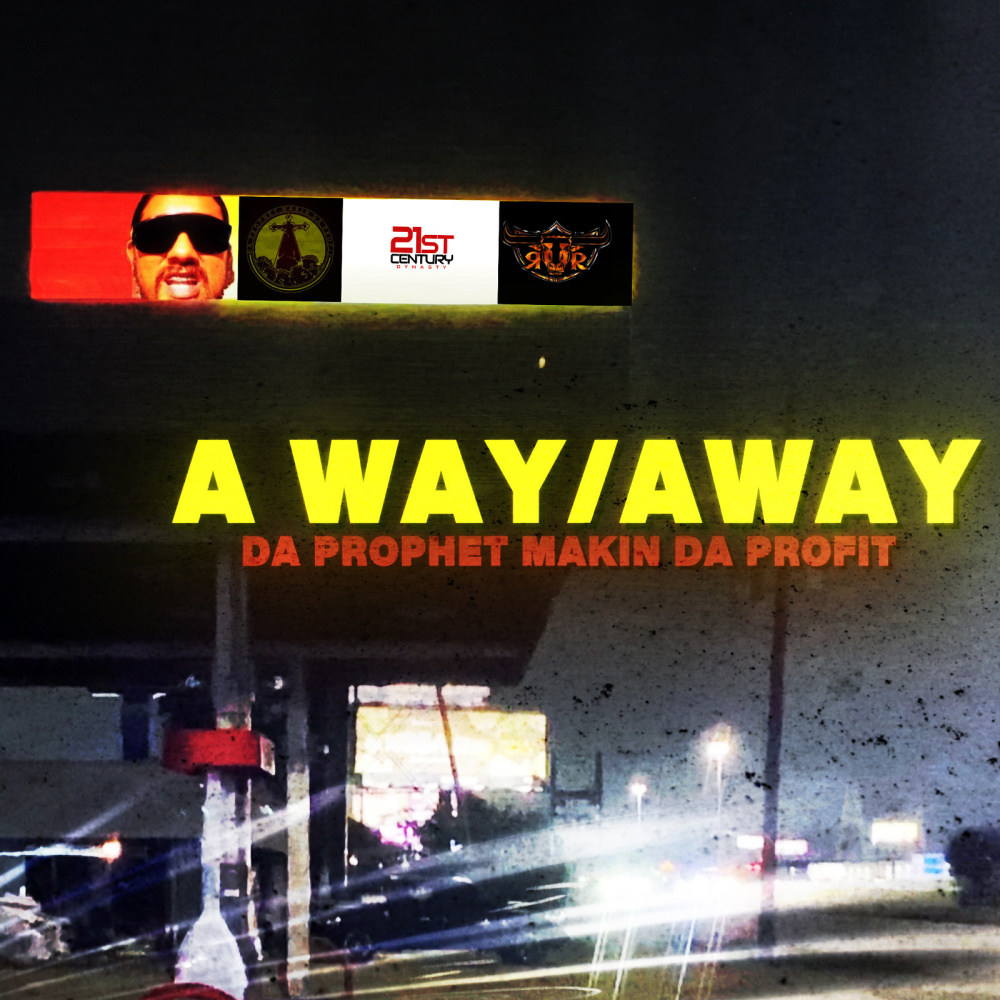 A Way/Away (Explicit)