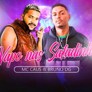 ดาวน์โหลดและฟังเพลง Vapo Nas Safadinha พร้อมเนื้อเพลงจาก Dbacco