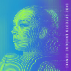 ดาวน์โหลดและฟังเพลง Side Effects (Shouse Remix) พร้อมเนื้อเพลงจาก Becky Hill