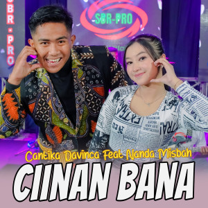 Listen to Ciinan Bana song with lyrics from Cantika Davinca