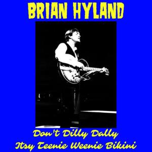 ดาวน์โหลดและฟังเพลง Itsy Teenie Weenie Bikini พร้อมเนื้อเพลงจาก Brian Hyland