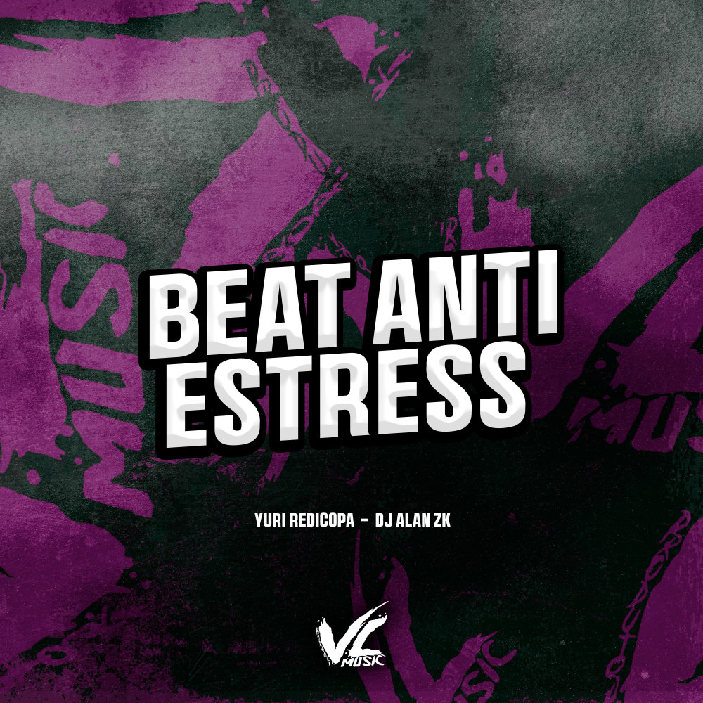 Beat Anti Estress (Explicit)