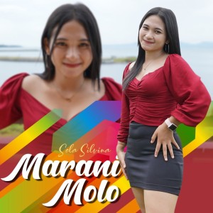 收听Sela Silvina的Marani Molo歌词歌曲
