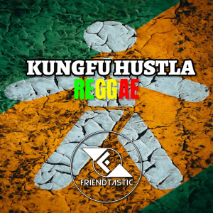 收听Dj Judaz的Kungfu Hustla (Reggae)歌词歌曲