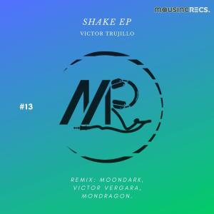 收聽Victor Trujillo的Shake (Victor Vergara Remix)歌詞歌曲