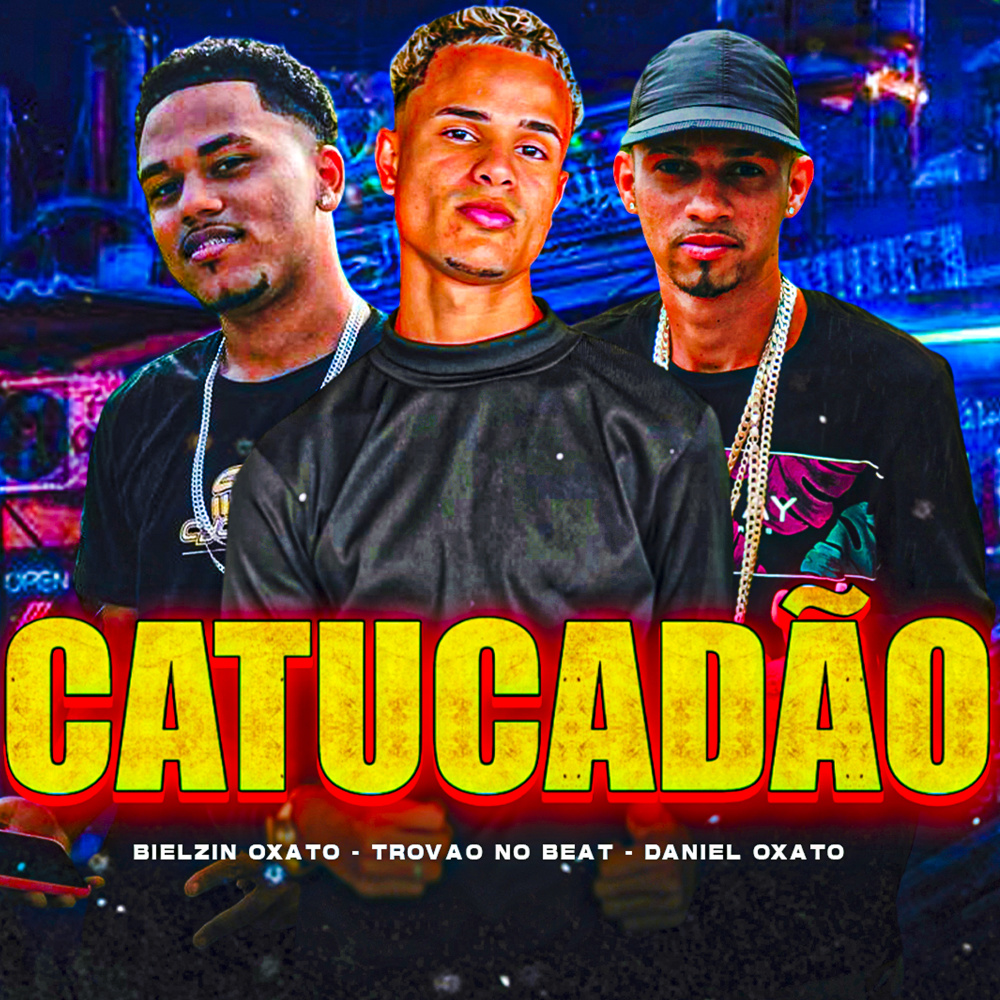 Catucadão (Explicit)