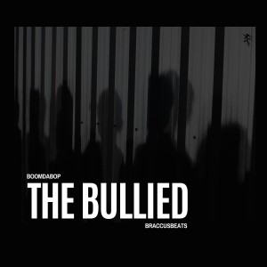 收聽BoomDabop的The Bullied (feat. Braccus Beats)歌詞歌曲