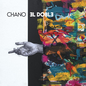 อัลบัม El Doble ศิลปิน Chano!