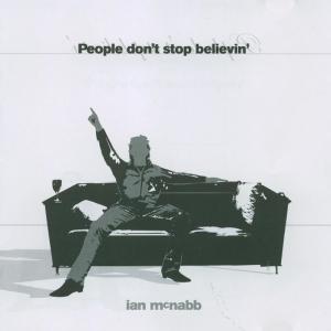 อัลบัม People Don't Stop Believin' ศิลปิน Ian McNabb