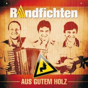De Randfichten的專輯Aus gutem Holz