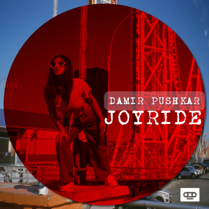 收听Damir Pushkar & B.Original的JoyRide歌词歌曲