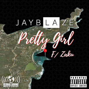 Jay Blaze的专辑Pretty Girl (Explicit)