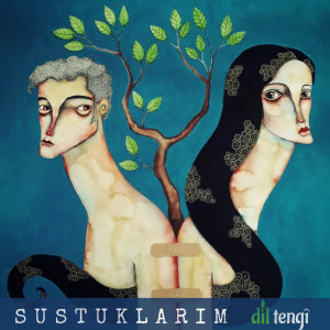 Album Sustuklarım from Dil Tengi