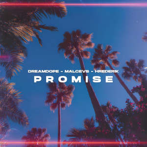 Dreamdope的專輯Promise