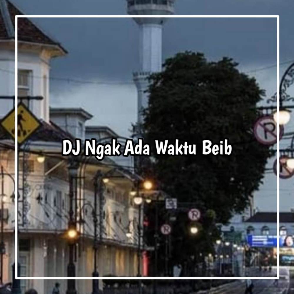 DJ NGGAK ADA WAKTU BIEB FUNKOT KANE