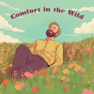 อัลบัม Comfort in the Wild ศิลปิน Self Care Meditation
