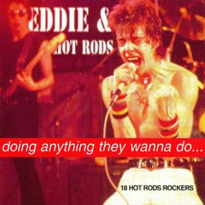 Album Doing Anything They Wanna Do... from Eddie & The Hot Rods