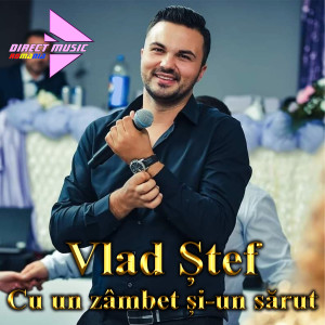 Listen to Cu un zâmbet și-un sărut song with lyrics from Vlad Stef