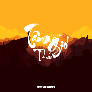 Dengarkan Tâm Thư Gió lagu dari HHK Records dengan lirik