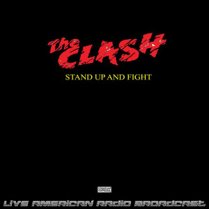 อัลบัม Stand Up And Fight (Live) ศิลปิน The Clash