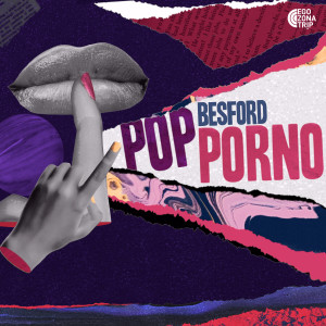 Album Pop Porno from Besford